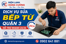 Dịch Vụ Sửa Bếp Từ Quận 3: Hỗ Trợ Nhanh, Giá Hợp Lý